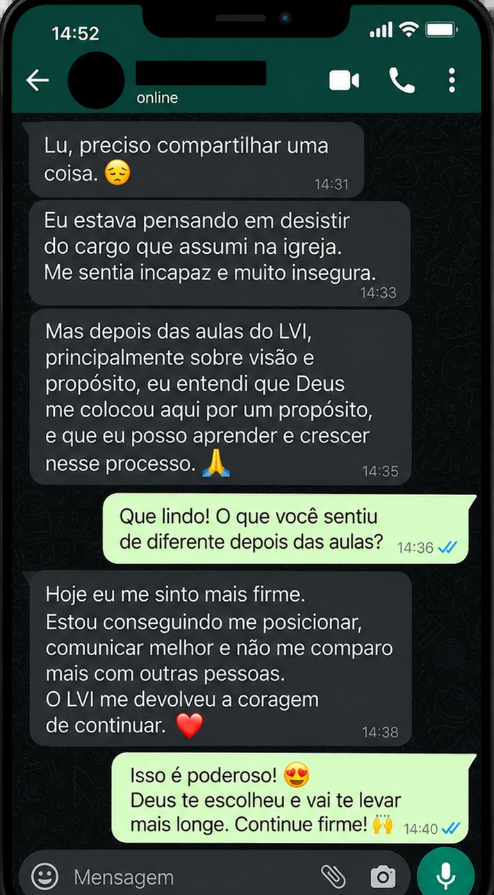 Print de conversa: uma aluna conta que pensava em desistir do cargo na igreja e que o LVI devolveu a coragem de continuar.