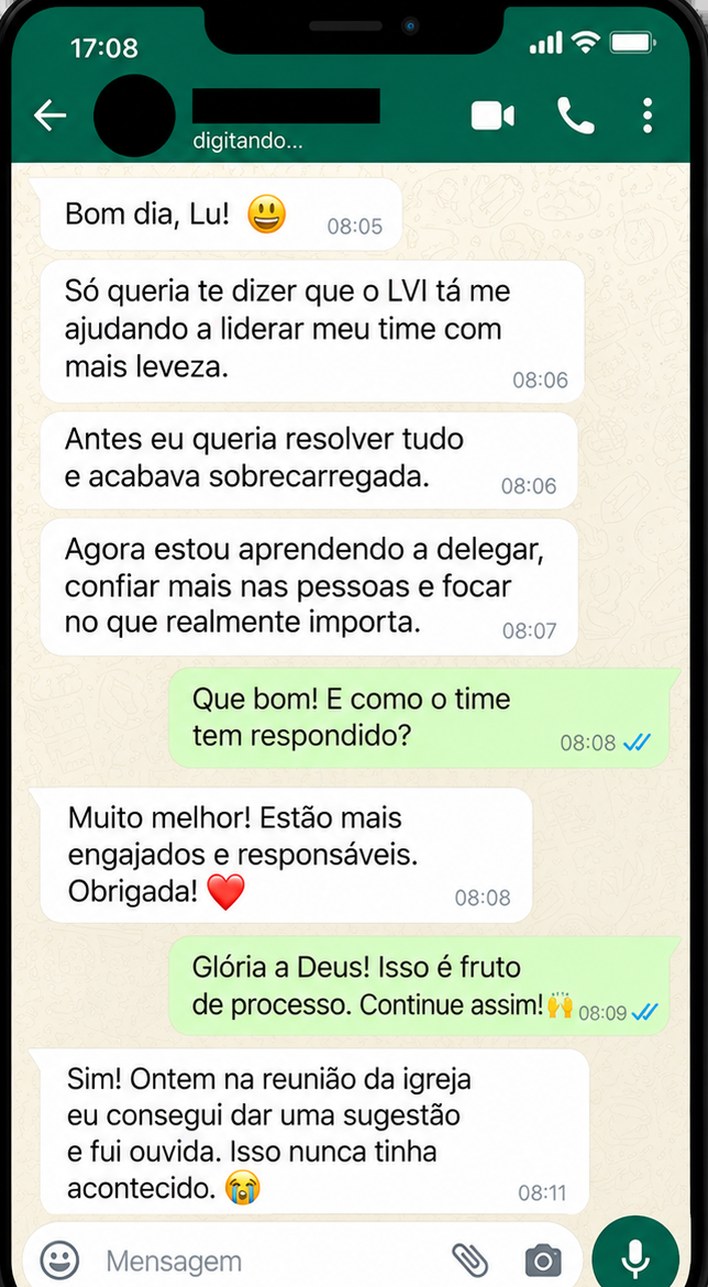 Print de conversa: uma aluna conta que o LVI a esta ajudando a liderar o time com mais leveza, aprendendo a delegar e a confiar.